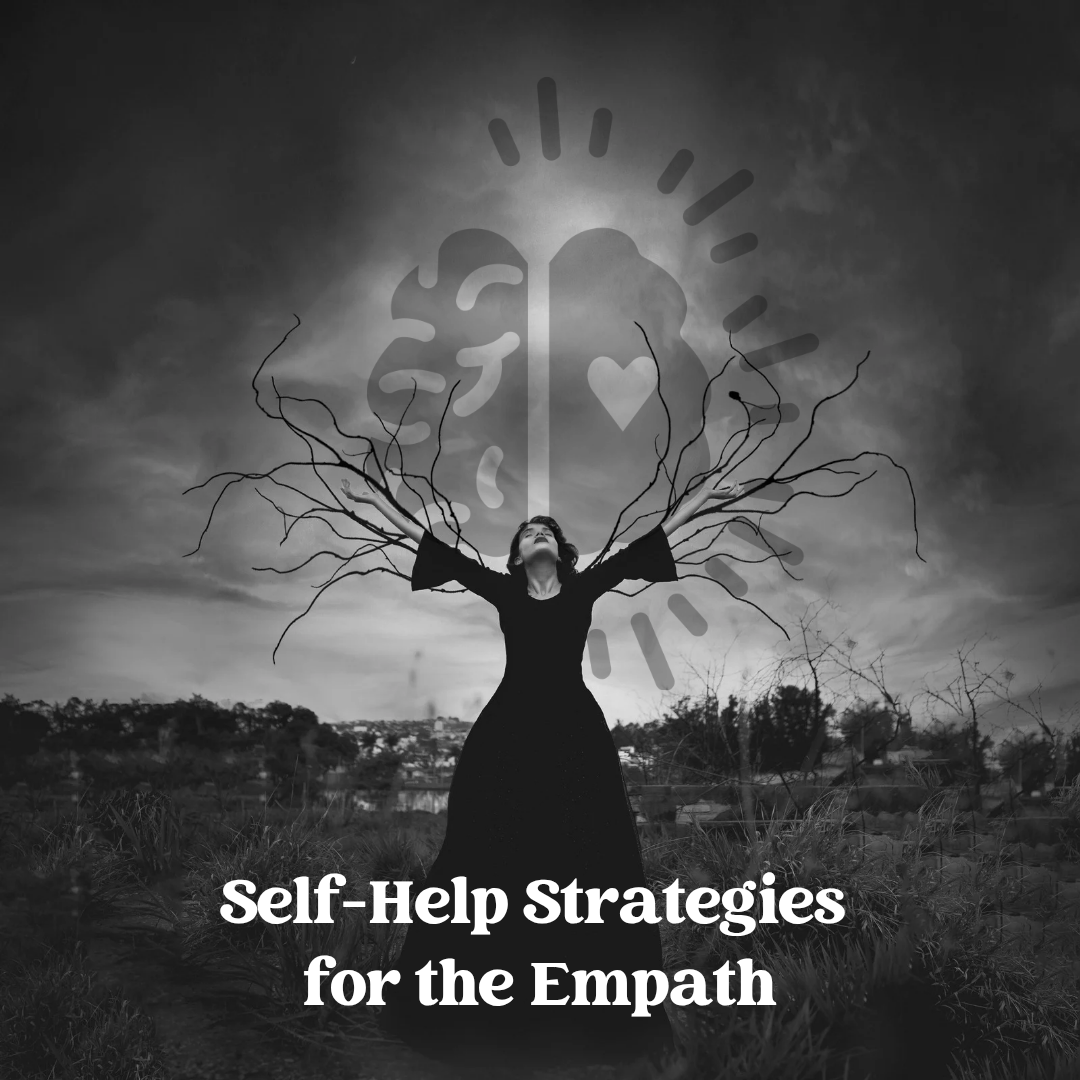 Self-Help Strategies for the Empath