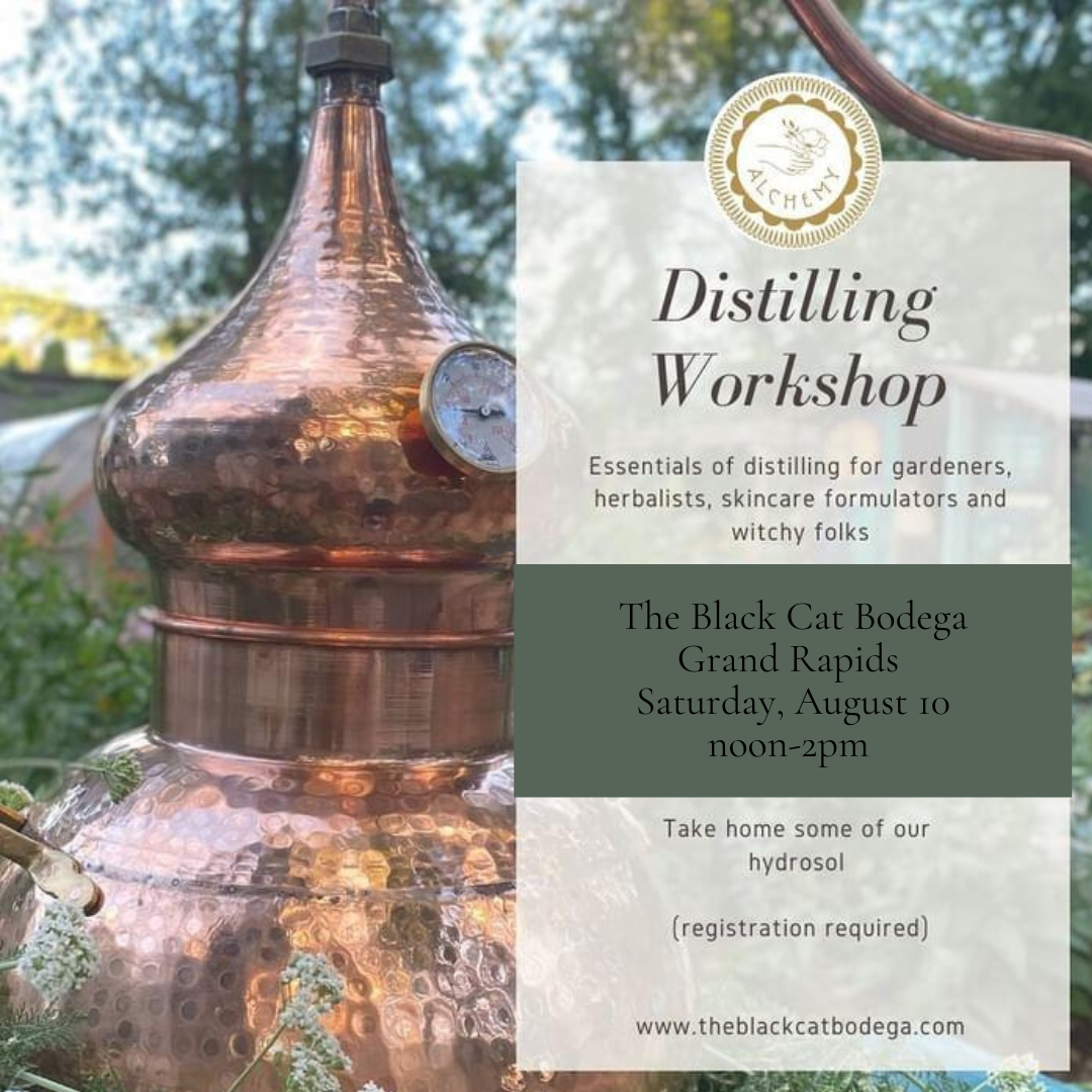 Distilling Workshop with Monique from Alchemy Slowliving Studios. Saturday, August 10th noon-2pm