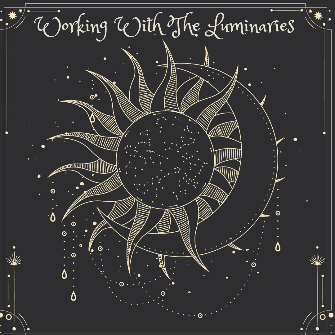 Working with the luminaries (sun & moon) Monday April 29th 6:00 PM