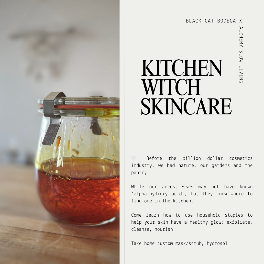 Kitchen Witchery: Skincare Edition Time Slot- 3:00 PM